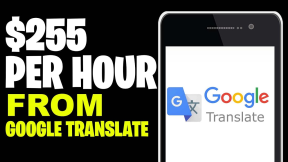 MAKE $255 PER HOUR FROM GOOGLE TRANSLATE [Make Money Online]