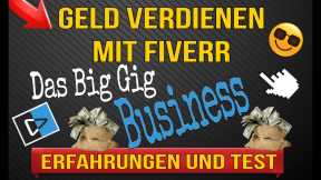 Geld Verdienen Mit Fiverr 💰 BiG GiG Business Erfahrungen - Mit Fiverr Geld Verdienen Erfahrung 2022💰