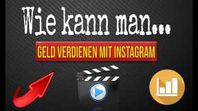 Wie Kann Man Geld Verdienen Mit Instagram 💰 - Sofort Geld Verdienen Mit Instagram!💰 100€ Pro Tag 💰