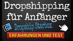 Dropshipping Für Anfänger - Dropship StarBox - Shopify Dropshipping Kurs | Dropshipping Deutsch 2022