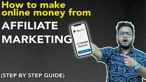 How To Make Money With Affiliate Marketing ( Step By Step Guide )