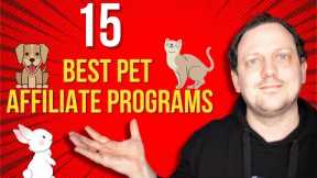 The 15 Best Pet Affiliate Programs - How To Make Passive Income With Pets