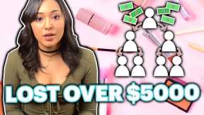 What It's Like To Be Scammed By A Beauty Multi Level Marketing Company