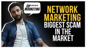 Network Marketing  Biggest Fraud in the Market || Akul Arora