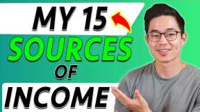 My 15 Sources of Income (How I Make $7,619 every 24 hours)