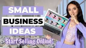 Small Business Ideas + Products To Start Selling Online 2022 (E-commerce)
