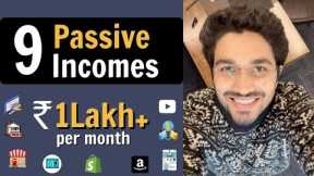 9 Passive Income Sources | Earn 1 Lakh+/month | for students & professionals