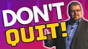 Network Marketing Motivation - DON'T QUIT! (How to Stay Motivated in Network Marketing)