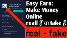 easy earn make money online app real hai ya fake ll technical Ashish all ll