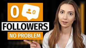 How to Make Money Online with 0 Followers Starting Today