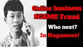 On-line Network marketing SCAM || fraud || Awareness || in Nagamese