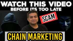 Chain Marketing Scam | Network Marketing Fraud | MLM Business