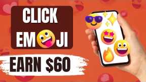 Get Paid $60 Clicking Emoji Again & Again For FREE?!! (Make Money Online)
