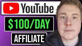 How To Do Affiliate Marketing On YouTube | Easy $100/Day Formula!