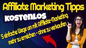 Affiliate Marketing Tipps - Affiliate Marketing Für Anfänger 6 Schritte - Affiliate Marketing Tipps