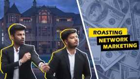 Roasting Chain Network Marketing | MLM SCAMS | HOW NOT TO BE A MILLIONAIRE BY 30, Bestige
