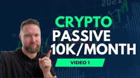 How To Make Crypto Passive Income In 2023 (Zero To 10k/month)