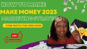 Make Money Online 2023 Marketing Strategies Best Affiliate Programs 2023 Passive Income 2023