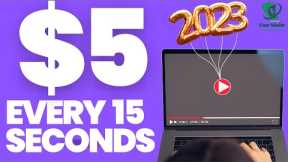 Make $5.00 Every 15 Seconds By Watching Videos | Make Money Online 2023