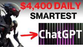 NEW Smartest Path To Earn $4,400 Daily Online With Chat GPT (LAZY WAY TO MAKE MONEY ONLINE)