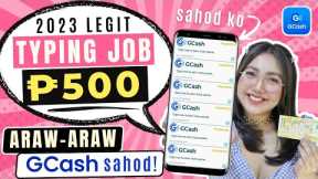 BABAYARAN KA NG P500 PESOS GCASH EASY TYPING JOB | PAYOUT EVERY 10 MINUTES | 100% LEGIT WITH PROOF