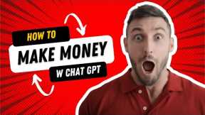 How To Make Money Online With Chat GPT - Methods That Work