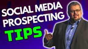 Network Marketing Prospecting Tips: 3 Tips to Maximize Your Results when Prospecting on Social Media