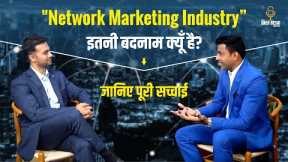 Lesser Known Facts About Network Marketing Revealed | The Sneh Desai Show