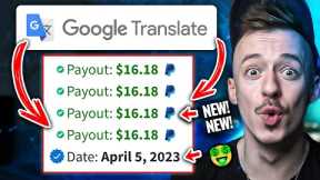 *NEW!!* Get Paid +$16.18 EVERY 10 Minutes FROM Google Translate! (Make Money Online 2023)