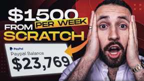 This Paid Me $1,500+/Week Starting From SCRATCH Make Money Online for Beginners 2023