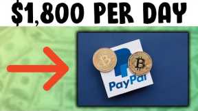 Earn PayPal Money Online! ($1,800/Day) | Make Money Online 2023