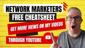 Network Marketers | How to get more views on your YouTube videos