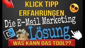 Klick Tipp Erfahrungen - Effektives E-Mail-Marketing mit Klick-Tipp - Tipps & Tricks Mit Klick Tipp