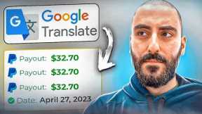 I Tried Making $50.00 EVERY 10 MINUTES Using Google Translate - Make Money Online
