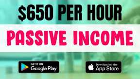 Earn $650 Per Hour With These ONLINE APPS! (EASY METHOD) | Make Money Online 2023