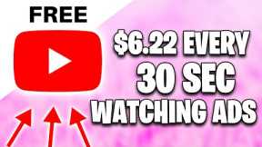 EARN $6.22 EVERY 30 SECONDS WATCHING ADS (Make Money Online)