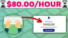 Earn $80.00/Hour Easily JUST BY TYPING!! (IN DEMAND TYPING JOBS) | Make Money Online 2023