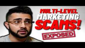 Multi-level Marketing (MLM) SCAMS Exposed! with @AlwaysMarco