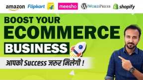 Grow Your Ecommerce Business Sales Today | E-commerce Business | Best Online Business Ideas 2023