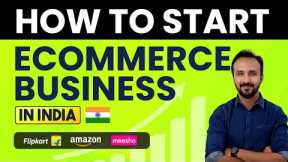 How to Start Ecommerce Business in India 📈 Beginners Guide ✅ Sell on Amazon, Flipkart, Meesho
