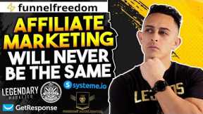 Funnel Freedom is Live! Affiliate Marketing Will Never Be The Same!