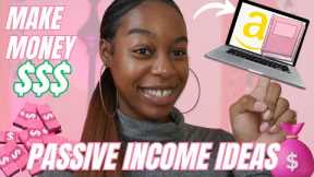 10 WAYS TO MAKE PASSIVE INCOME ONLINE | PASSIVE INCOME ONLINE FOR BEGINNERS *STEP BY STEP IDEAS!*