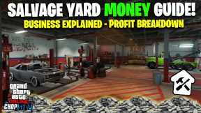 GTA Online SALVAGE YARD Money Guide | Chop Shop Business Guide & Tips To Make MILLIONS