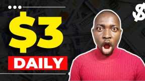 Withdraw Free $3 (₦3K) Everyday From This Secret Website! | Make Money Online In Nigeria
