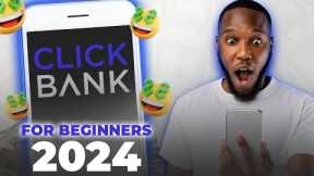 HOW TO START CLICKBANK AFFILIATE MARKETING IN 2024 (Quick Start Beginners Guide)