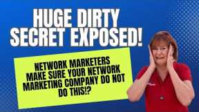 Make Sure Your Network Marketing Company Do Not Do This!