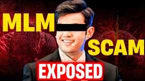 MLM SCAMS EXPOSED | Network Marketing Scams