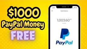 Earn $1000 Free PayPal Money In Just 15 Minutes 🔥 How To Make Money Online In 2024 ✅
