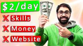 The Easiest Way To Make Money Online Without Any Skill.