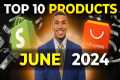 ⭐️ TOP 10 PRODUCTS TO SELL IN JUNE